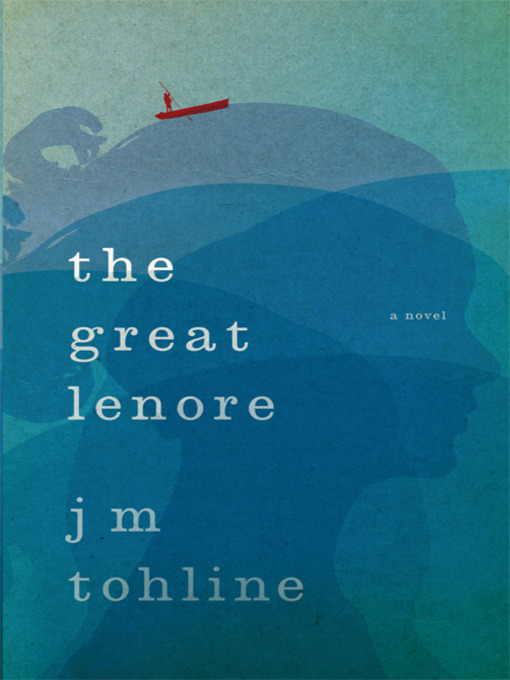 Title details for The Great Lenore by J. M. Tohline - Available